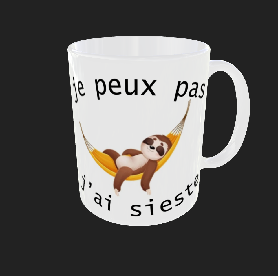 Tasse "Je peux pas jai sieste"