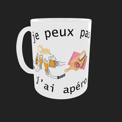 Tasse "Je peux pas j'ai apero"