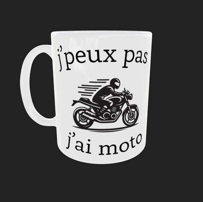 Tasse "J'peux pas j'ai moto"
