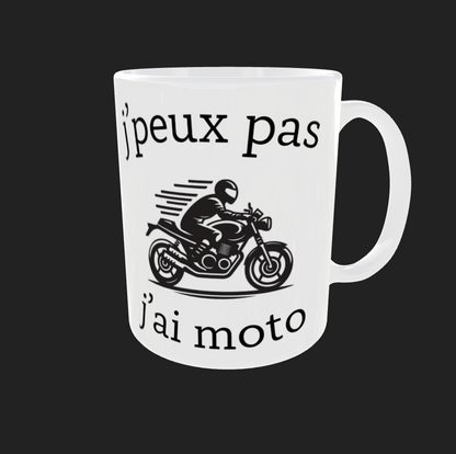 Tasse "J'peux pas j'ai moto"